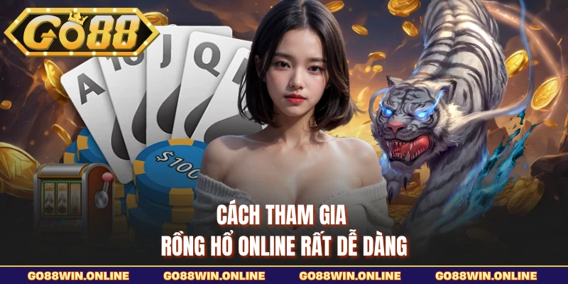 Cách tham gia Rồng Hổ online rất dễ dàng