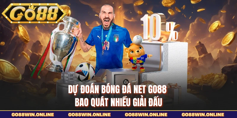 Dự đoán bóng đá net GO88 bao quát nhiều giải đấu