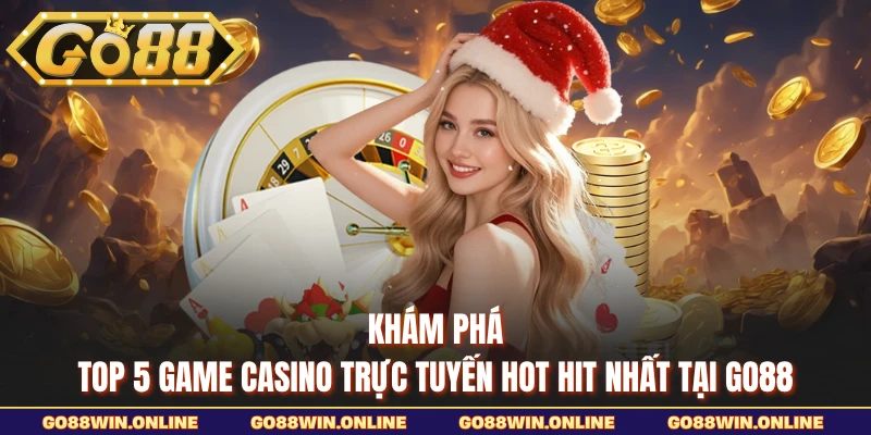 top 5 tựa game casino hot nhất