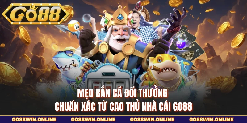 mẹo bắn cá