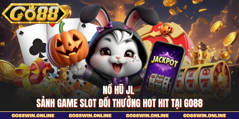 Nổ Hũ JL