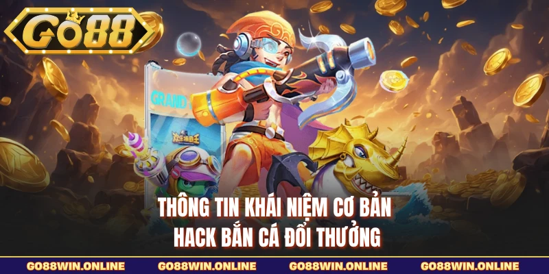 Hack game bắn cá mang đến nhiều lợi ích