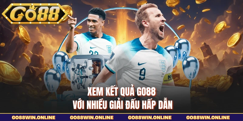 Tra cứu kết quả bóng đá hôm nay chuẩn tiện lợi tại GO88